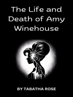 cover image of The Life and Death off Amy Winehouse